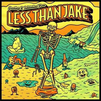 Album Less Than Jake: Greetings & Salutations From Less Than Jake