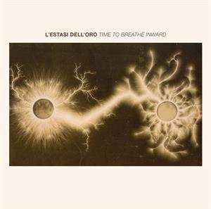 Album L'estasi Dell'oro: Time To Breathe Inward