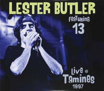 Album Lester Butler: Live @ Tamines 1997