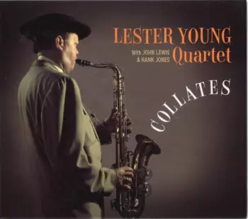 Lester Young Quartet: Collates
