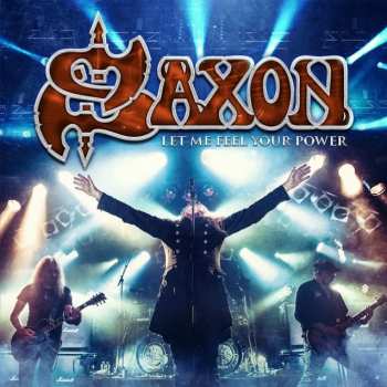 Album Saxon: Let Me Feel Your Power