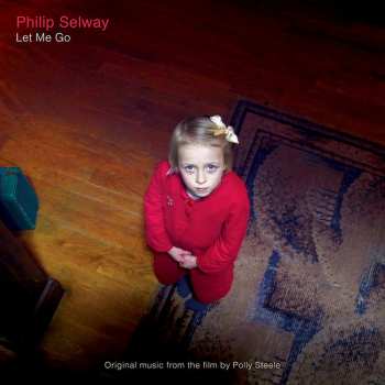 Album Philip Selway: Let Me Go