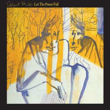 Album Robert Fripp: Let The Power Fall