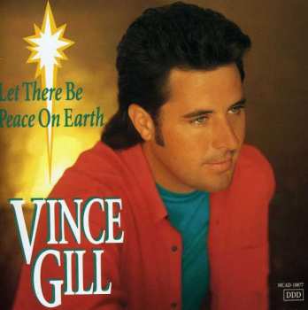 Album Vince Gill: Let There Be Peace On Earth