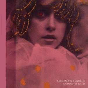 Album Letha Rodman: Shimmering Ghost