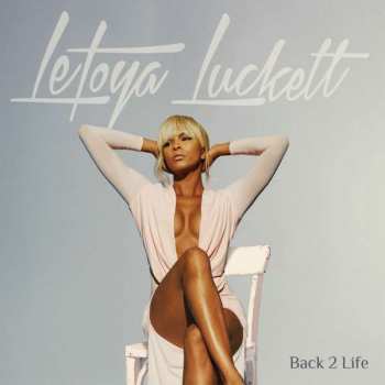 Album LeToya Luckett: Back 2 Life