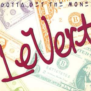 Album Levert: Gotta Get The Money