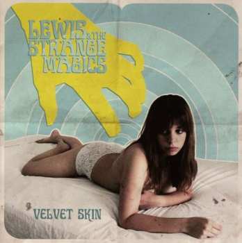 CD Lewis And The Strange Magics: Velvet Skin 255032