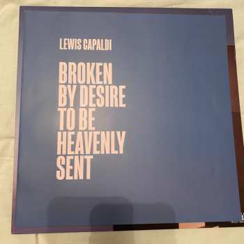 LP Lewis Capaldi: Broken By Desire To Be Heavenly Sent