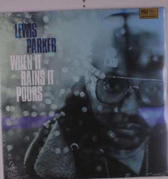 LP Lewis Parker: When It Rains It Pours 517971