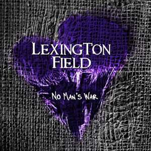 Album Lexington Field: No Man`s War
