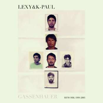 Album Lexy & K-Paul: Gassenhauer