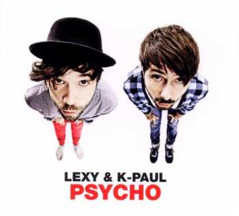 Album Lexy & K-Paul: Psycho