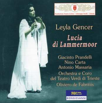 2CD Leyla Gencer: Lucia Di Lammermoor
