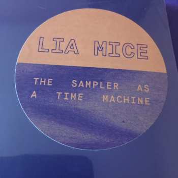 LP Lia Mice: The Sampler As A Time Machine 358355