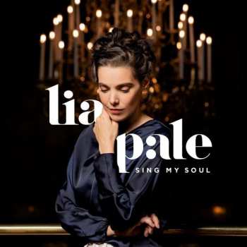 Album Lia Pale: Sing My Soul