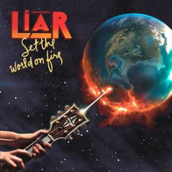 Album Liar: Set The World On Fire