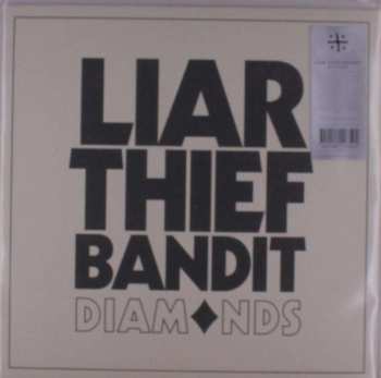 LP Liar Thief Bandit: Diamonds (limited Edition) (white Vinyl) 520429