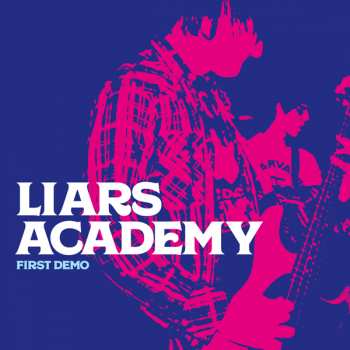 Album Liars Academy: First Demo