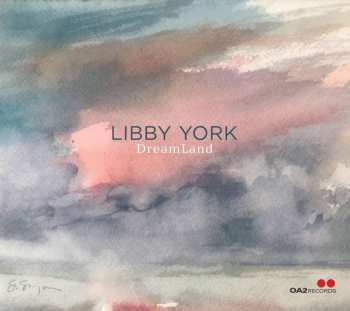 Album Libby York: Dreamland