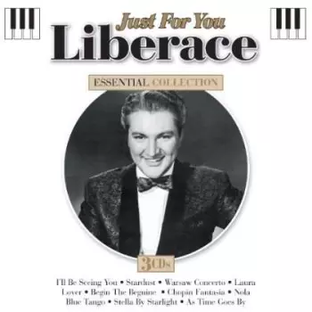 Liberace: Just For You: Essential Collection