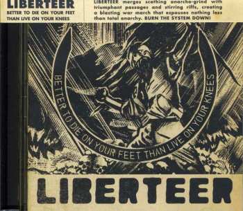 Album Liberteer: Better To Die On Your Feet Than Live On Your Knees