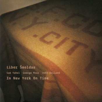 Album Libor Šmoldas: In New York On Time