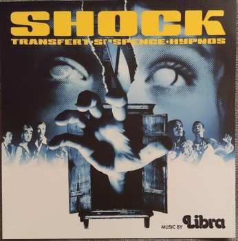 2LP Libra: Shock (Transfert·Suspence·Hypnos) (Colonna Sonora Originale Del Film) CLR 517196