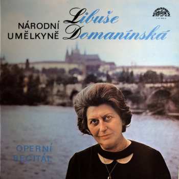 LP Libuše Domanínská: Operní Recitál 138379