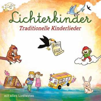 Album Lichterkinder: Traditionelle Kinderlieder