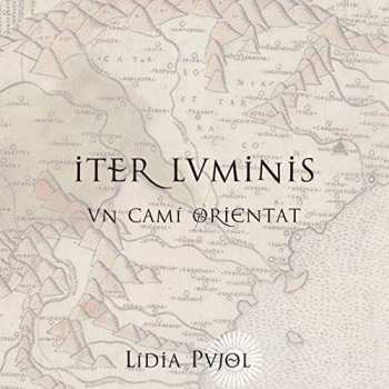 Album Lidia Pujol: Iter Luminis - Un Camí Orientat