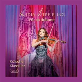 Album Lidia Streifling: Kölsche Klassiker Vol. 1 - För Zo Dräume