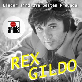 Album Rex Gildo: Lieder Sind Die Besten Freunde
