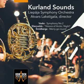 Album Liepaja Symphony Orchestr: Liepaja Symphony Orchestra - Kurland Sounds