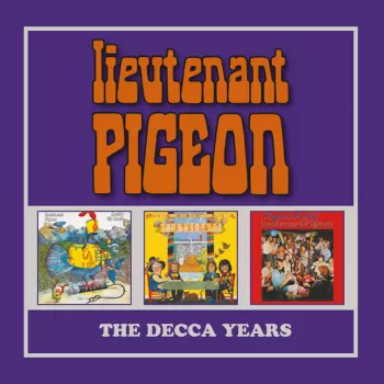 Lieutenant Pigeon: Decca Years