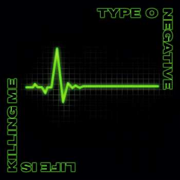 3LP Type O Negative: Life Is Killing Me (20th Anniversary Edition) 505656