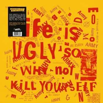 Album Life Is Ugly So Why Not Kill Yourself