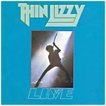Album Thin Lizzy: Life Live