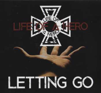 Life Of A Hero: Letting Go