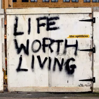 The Spitfires: Life Worth Living
