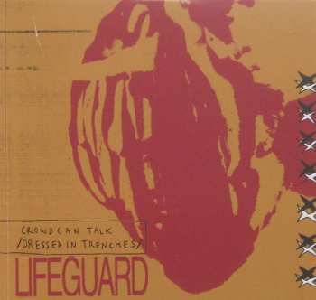 CD Lifeguard: Crowd Can Talk / Dressed In Trenches 467203