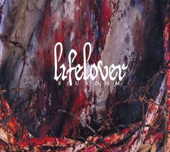 Album Lifelover: Sjukdom