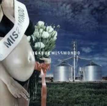 Album Luciano Ligabue: Miss Mondo