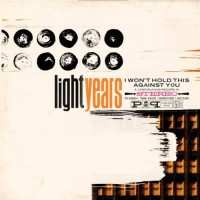 LP Light Years: I Won't Hold This Against You 268297