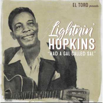 Lightnin' Hopkins: Had A Gal Called Sal