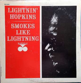 Lightnin' Hopkins: Smokes Like Lightning