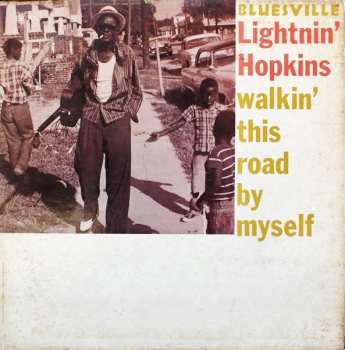 Album Lightnin' Hopkins: Walkin' This Road By Myself