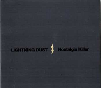 Album Lightning Dust: Nostalgia Killer