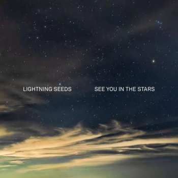 LP Lightning Seeds: See You In The Stars CLR 417071
