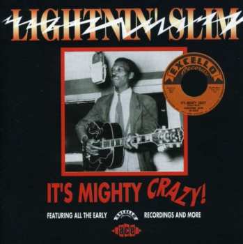 Album Lightning Slim: It's Mighty Crazy